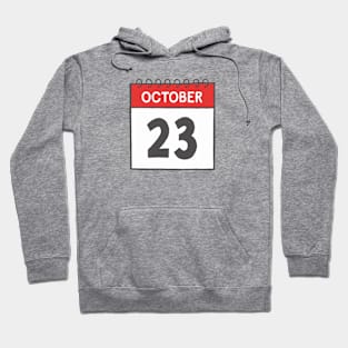 October 23rd Daily Calendar Page Illustration Hoodie